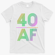 40 AF Vintage 40th Birthday Gift T-Shirt - White