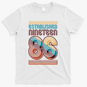 40th Birthday 1986 Established Nineteen 86 T-Shirt - White