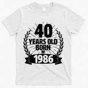 40th Birthday 40 Years Old Born In 1986 Wreath Banner  T-Shirt - White
