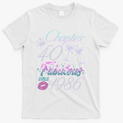 40th Birthday Chapter 40 Fabulous Since 1986 Rhinestones Diamonds T-Shirt - White