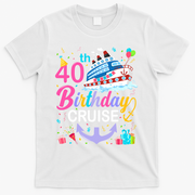 40th Birthday Cruise 40 Years Old Cruising Crew Bday Party T-Shirt - White