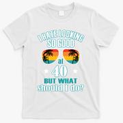 40th Birthday For Men Women 40th Anniversary T-Shirt - White