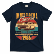 40th Birthday I'm Not Old I'm A Classic Custom Built Car 1986 T-Shirt - Navy