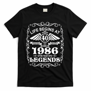 40th Birthday Life Begins At 40 Born In 1986 The Year Of Legends T-Shirt - Black