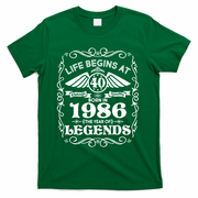 40th Birthday Life Begins At 40 Born In 1986 The Year Of Legends T-Shirt - Green