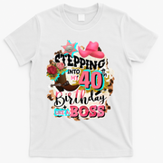 40th Birthday Like A Boss Rodeo Cowboy Funny Cute T-Shirt - White