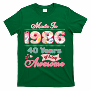 40th Birthday Pink Floral Made In 1986 Years Of Being Awesome T-Shirt - Green