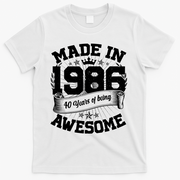 40th Birthday Vintage Crown Made In 1986 40 Years Of Being Awesome T-Shirt - White