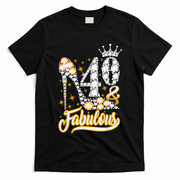 40 & Fabulous 40 Years Old 40th Birthday Diamond Crown Shoes T-Shirt - Black