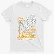40 & Fabulous 40 Years Old 40th Birthday Diamond Crown Shoes T-Shirt - White