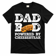 Dad Bod Powered By Cheesesteak Father Figure Graphic Cool Gift T-Shirt