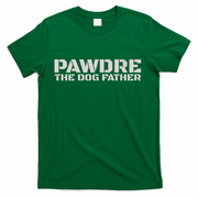 Pawdre The Dog Father Original Dog Dad T-Shirt