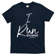 Christian Running Gift For Runners I Run With Purpose T-Shirt