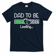 Dad To Be 2026 Dad Loading  T-Shirt