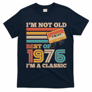 50th 1976 Birthday Retro I'm Not Old I'm A Classic Best Of Cassette Tape  T-Shirt - Navy Blue