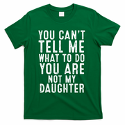 Funny Father Daddy Gift From Daughter Fathers Day Dad T-Shirt