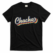 Retro Chacha FatherS Day T-Shirt