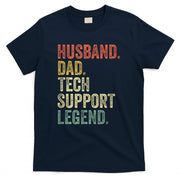 Funny Tech Support T Shirt Christmas Gifts For Dad Husband T-Shirt