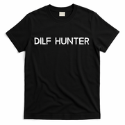 Dilf Hunter T-Shirt
