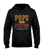 Pops Knows Everything - Humorous Fathers Day Pops T-Shirt