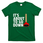 Funny Plumber Gag Art For Men Women Plunger Jokes Plumber T-Shirt