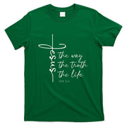 Christian Worship Jesus The Way Truth Life T-Shirt