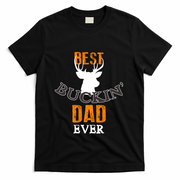 Best Buckin Dad Ever Gift T-Shirt