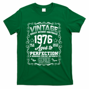 50th Birthday 1976 Vintage Quality Without Compromise Aged To Perfection Genuine T-Shirt - Green
