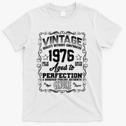 50th Birthday 1976 Vintage Quality Without Compromise Aged To Perfection Genuine T-Shirt - White
