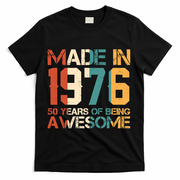 50th Birthday Made In 1976 50 Years Of Being Awesome T-Shirt - Black