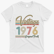 50th Birthday Vintage 1976 Original Parts Birthday T-Shirt - White