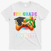 5Th Grade Level Complete Last Day Of School Graduation T-Shirt - White