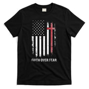 Christian Us Usa Flag American Christ Faith Over Fear Cross T-Shirt