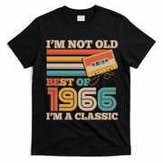 60th 1966 Birthday Retro I'm Not Old I'm A Classic Best Of Cassette Tape  T-Shirt - Black