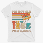 60th 1966 Birthday Retro I'm Not Old I'm A Classic Best Of Cassette Tape  T-Shirt - White