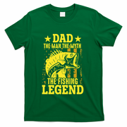 Dad The Fishing Legend T-Shirt