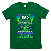 For My Dad In Heaven Touching Tribute For Passed Away Father Gift T-Shirt