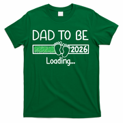 Dad To Be 2026 Dad Loading  T-Shirt