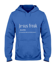 Jesus Freak Funny Christian Calligraphy Faith In God T-Shirt