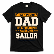 Proud Dad Of Awesome Sailor FatherS Day Gift T-Shirt