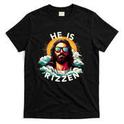 He Is Rizzen Christian Jesus Is Rizzen Christian Religious T-Shirt