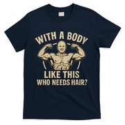Celebrate Dad's Strength and Humor T-Shirt
