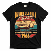 60th Birthday I'm Not Old I'm A Classic Custom Built Car 1966 T-Shirt - Black