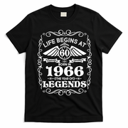 60th Birthday Life Begins At 60 Born In 1966 The Year Of Legends T-Shirt - Black