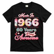 60th Birthday Pink Floral Made In 1966 Years Of Being Awesome T-Shirt - Black