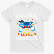 6Th Grade Level Complete School Graduation Video Gamer T-Shirt - White