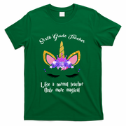 6Th Grade Unicorn Sixth Grade Teacher Funny Gift T-Shirt - Green