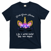 6Th Grade Unicorn Sixth Grade Teacher Funny Gift T-Shirt - Navy