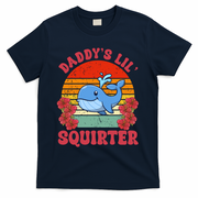 Inappropriate Funny Daddys Lil Squirter Embarrassing T-Shirt