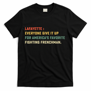 Lafayette Hamilton America Favorite Fighting French Gift T-Shirt